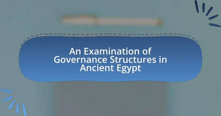 An Examination of Governance Structures in Ancient Egypt