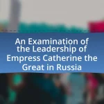 An Examination of the Leadership of Empress Catherine the Great in Russia