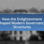 How the Enlightenment Shaped Modern Governance Structures