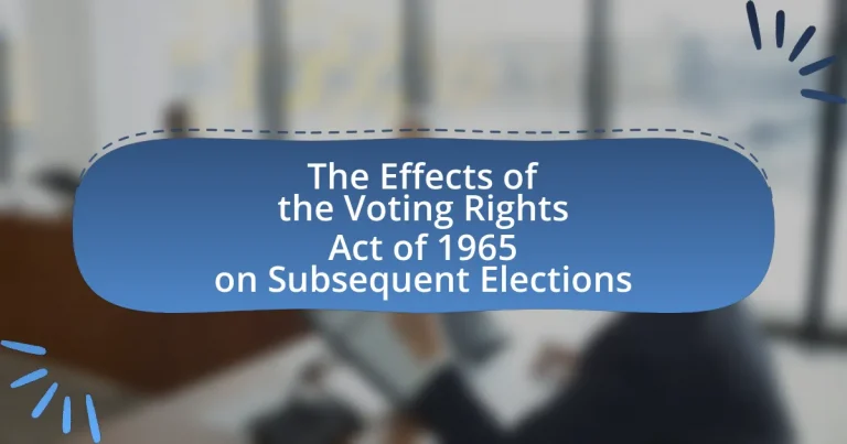 The Effects of the Voting Rights Act of 1965 on Subsequent Elections