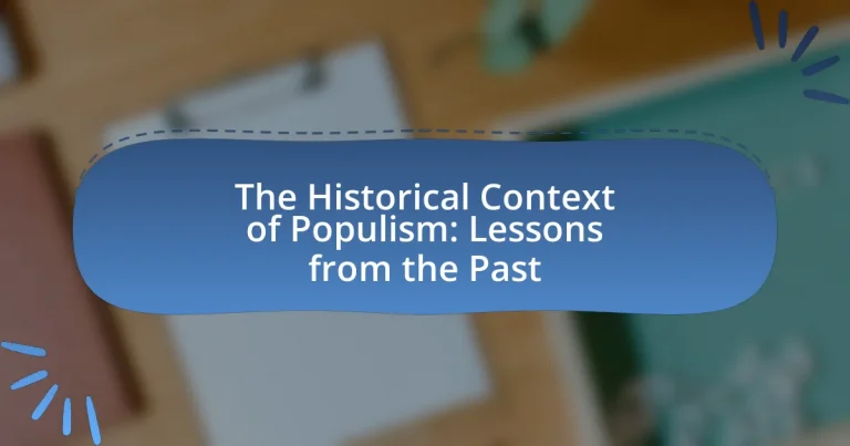 The Historical Context of Populism: Lessons from the Past