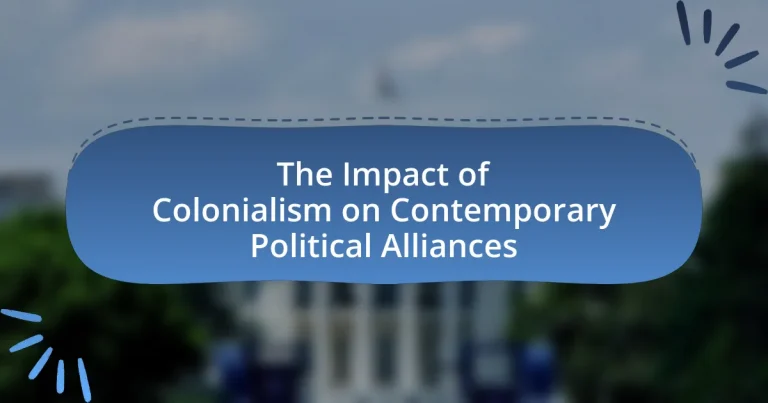 The Impact of Colonialism on Contemporary Political Alliances