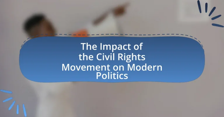 The Impact of the Civil Rights Movement on Modern Politics
