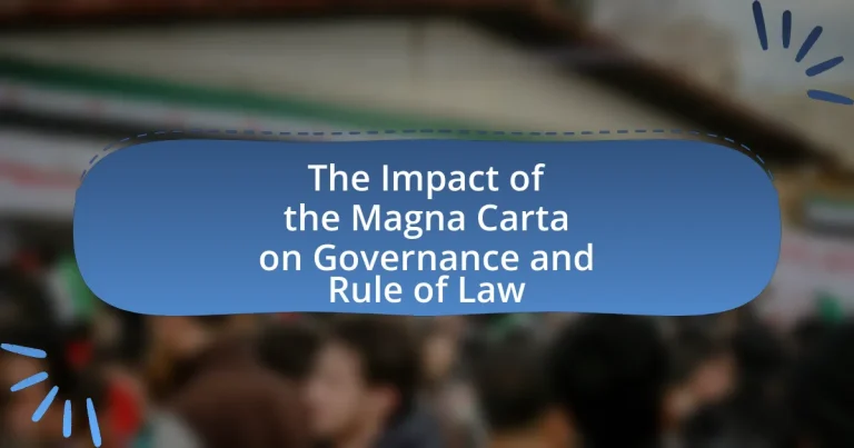 The Impact of the Magna Carta on Governance and Rule of Law