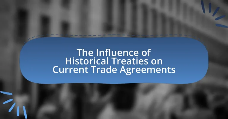 The Influence of Historical Treaties on Current Trade Agreements