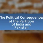 The Political Consequences of the Partition of India and Pakistan
