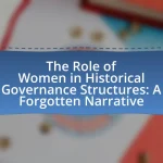 The Role of Women in Historical Governance Structures: A Forgotten Narrative