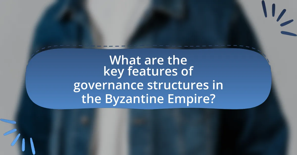 What are the key features of governance structures in the Byzantine Empire?