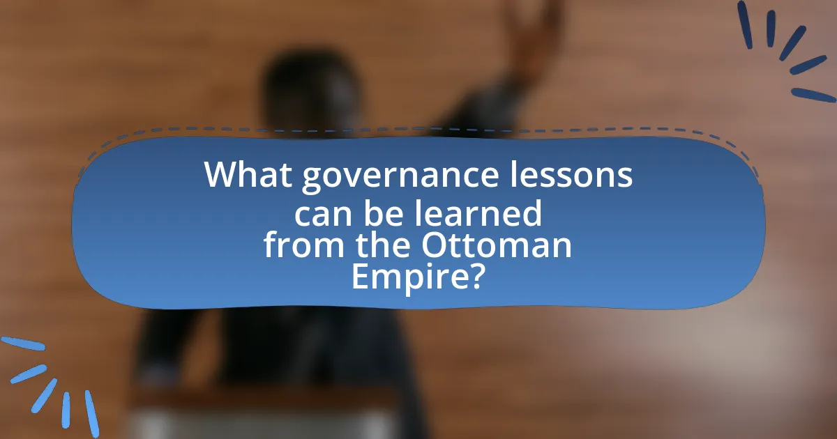 What governance lessons can be learned from the Ottoman Empire?