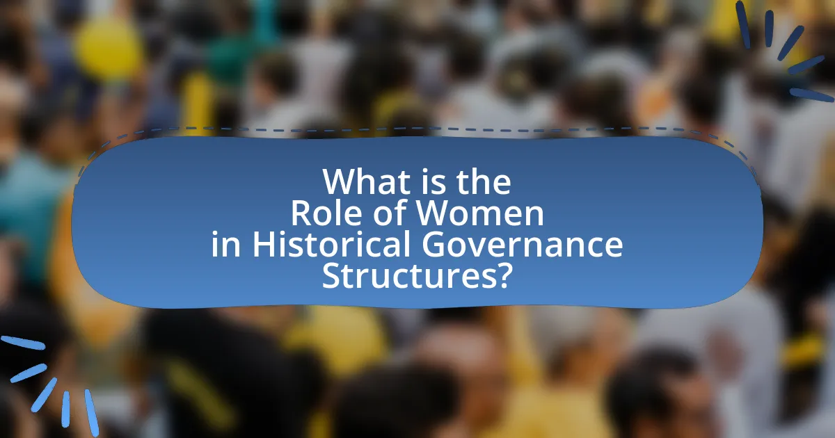 What is the Role of Women in Historical Governance Structures?