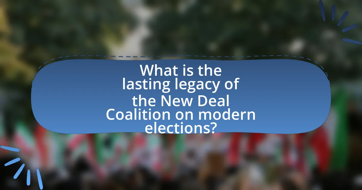 What is the lasting legacy of the New Deal Coalition on modern elections?