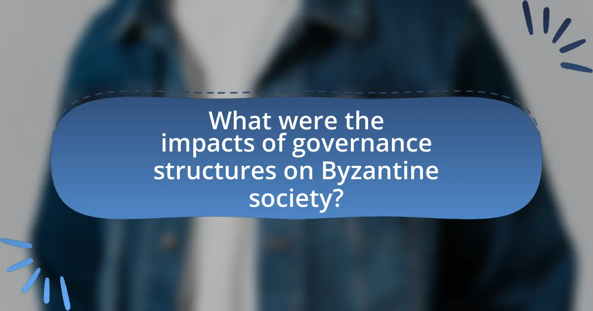 What were the impacts of governance structures on Byzantine society?