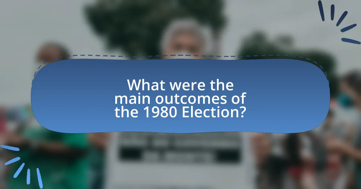 What were the main outcomes of the 1980 Election?
